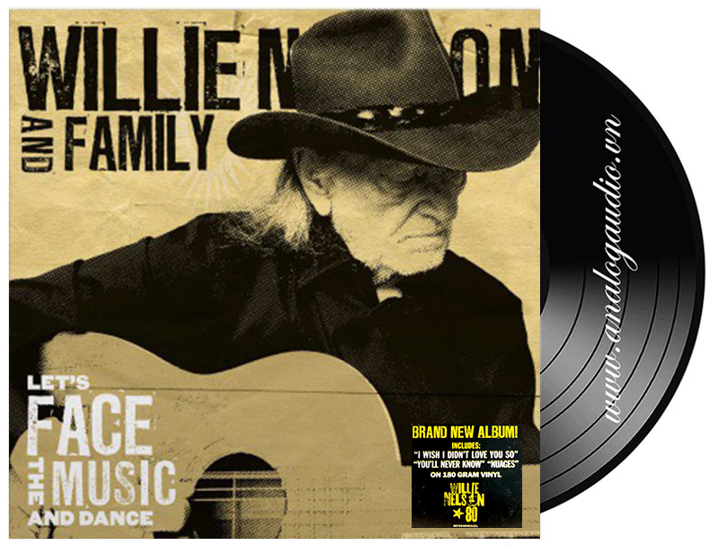 Willie Nelson & Family – Let's Face The Music And Dance