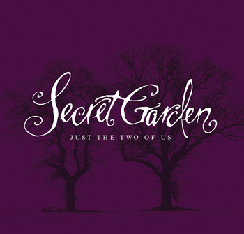 Secret Garden - just the two of us