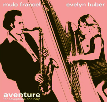 Mulo Francel & Evelyn Huber - Aventure
