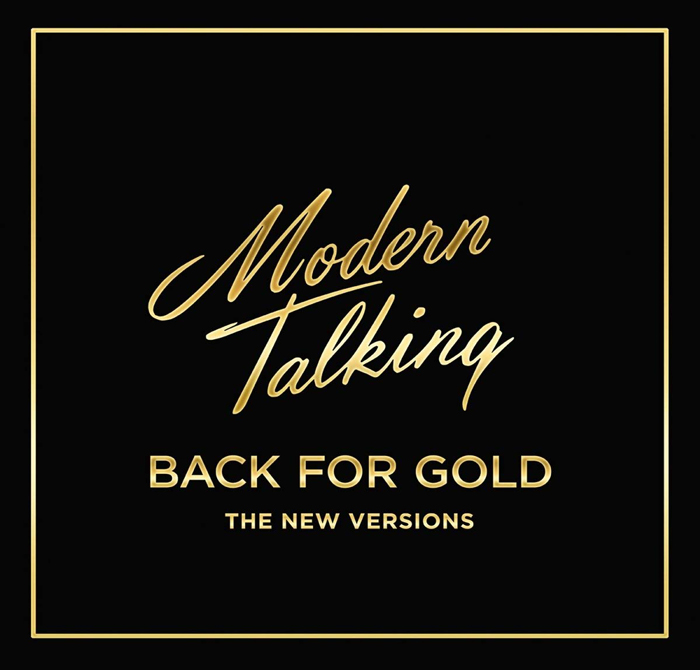 Modern Talking - back for gold